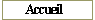 Accueil