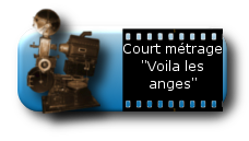 Court mtrage "Voila les anges"