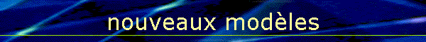 nouveaux modles