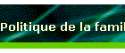Politique de la famille