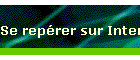 Se reprer sur Internet